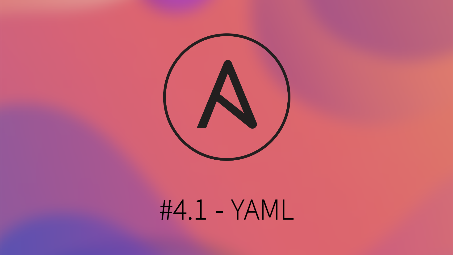 [Ansible] #4.1 YAML